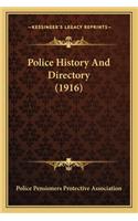 Police History And Directory (1916)