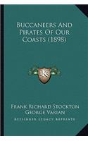 Buccaneers and Pirates of Our Coasts (1898)