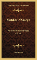 Sketches Of Grange