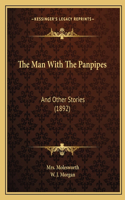 The Man With The Panpipes