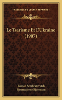 Le Tsarisme Et L'Ukraine (1907)