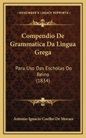 Compendio De Grammatica Da Lingua Grega