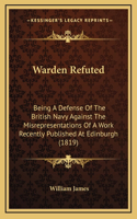 Warden Refuted