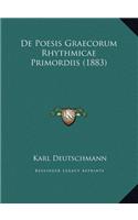 De Poesis Graecorum Rhythmicae Primordiis (1883)