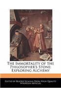 The Immortality of the Philosopher's Stone: Exploring Alchemy