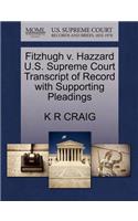 Fitzhugh V. Hazzard U.S. Supreme Court Transcript of Record with Supporting Pleadings: (English)