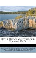 Revue Historique Vaudoise, Volumes 12-13...