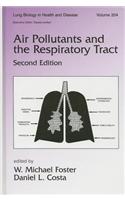 Air Pollutants and the Respiratory Tract, Second Edition