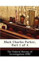 Mack Charles Parker, Part 1 of 4