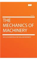 The Mechanics of Machinery