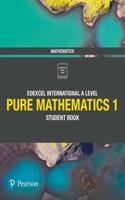 Edexcel International A Level Mathematics Pure Mathematics 1 Student Book
