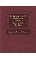 La Peregrinación De Bayoan