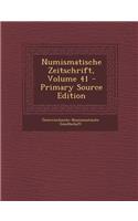 Numismatische Zeitschrift, Volume 41 - Primary Source Edition