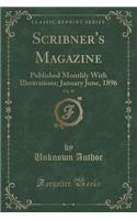 Scribner's Magazine, Vol. 19