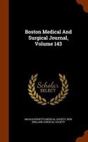 Boston Medical And Surgical Journal, Volume 143