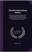 Batt-Dannenberg Debate