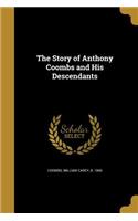 The Story of Anthony Coombs and His Descendants