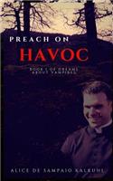 Preach on Havoc