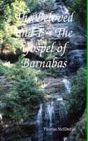 The Beloved and I The Gospel of Barnabas