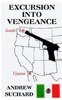 Excursion Into Vengeance