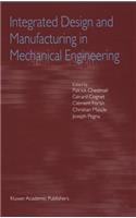 Integrated Design and Manufacturing in Mechanical Engineering