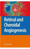 Retinal and Choroidal Angiogenesis