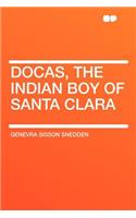 Docas, the Indian Boy of Santa Clara