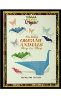Making Origami Animals Step by Step: (English)