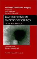 Enhanced Endoscopic Imaging, an Issue of Gastrointestinal Endoscopy Clinics