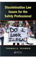 Discrimination Law Issues for the Safety Professional