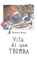 Vita di una tromba