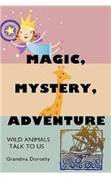 Magic, Mystery, Adventure