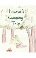 Fratzi's Camping Trip
