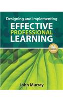 Designing and Implementing Effective Professional Learning