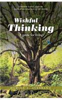 Wishful Thinking (a Guide for Living)