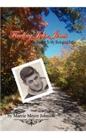 Finding John Jones: The Journey to My Biological Father(English)