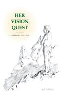 Her Vision Quest