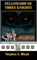 Fellowship of Three Knights