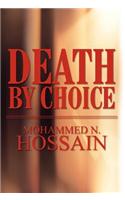 Death by Choice