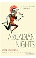 Arcadian Nights: The Greek Myths Reimagined