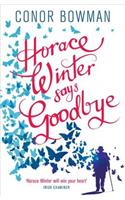 Horace Winter Says Goodbye