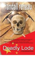 Deadly Lode
