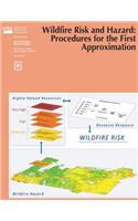 Wildfire Risk and Hazard