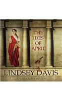 Ides of April: A Flavia Albia Mystery