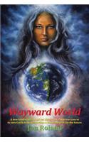 Wayward World