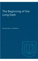 Beginning of the Long Dash