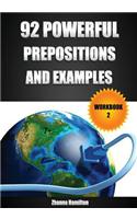 92 Powerful Prepositions and Examples: Workbook 2