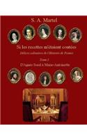 Si Les Recettes m'Etaient Contees: Delices Culinaires de l'Histoire de France