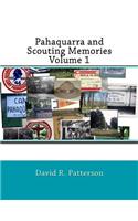 Pahaquarra and Scouting Memories, Volume 1