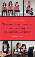 Teaching and Learning Chinese as a Second or Foreign Language